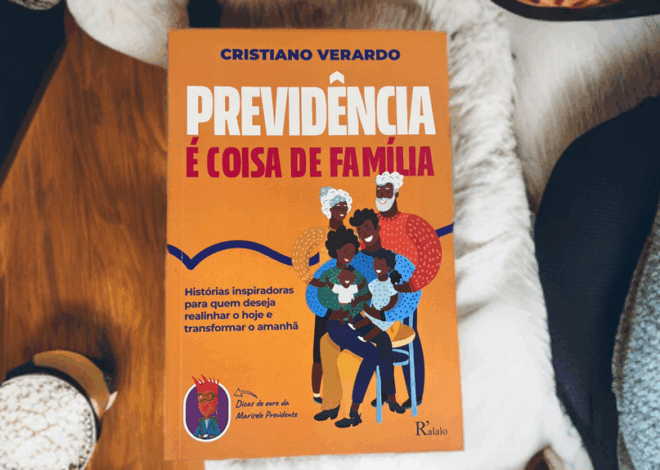 Previdência: Um Assunto de Família