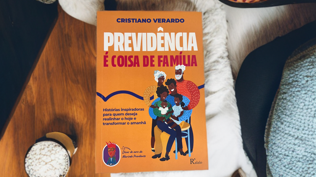 Previdência: Um Assunto de Família